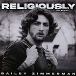 Religiously.The Album. von Bailey Zimmerman