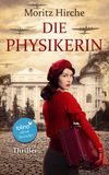 Die Physikerin von Moritz Hirche