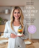 Toni's Mealprep Küche von Antonia Elena Zimmermann