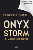 Onyx Storm – Flammengeküsst von Rebecca Yarros