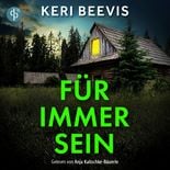 Produktbild: F&uuml;r immer sein | Nervenaufreibendes Domestic Thriller H&ouml;rbuch