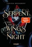 The Serpent and the Wings of Night (Crowns of Nyaxia 1) von Carissa Broadbent