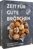 Produktbild: Zeit f&uuml;r gute Br&ouml;tchen