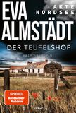 Akte Nordsee - Der Teufelshof von Eva Almstädt