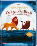 Disney: König der Löwen - Das große Buch mit den besten Geschichten