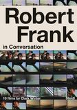 Produktbild: Robert Frank in Conversation with Clark Winter. 10 Films