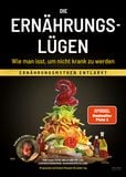 Produktbild: Die Ern&auml;hrungsl&uuml;gen - Wie man isst, um nicht krank zu werden