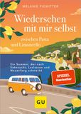 Produktbild: Wiedersehen mit mir selbst zwischen Pasta und Limoncello