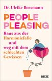 People Pleasing von Ulrike Bossmann