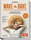 Wake & Bake von Jo Semola