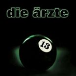 13 von Die Ärzte