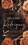 Mr. & Mrs. Rodríguez - Das Déjà-vu von J.G. Rose