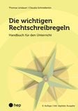 Produktbild: Die wichtigen Rechtschreibregeln (Print inkl. E-Book Edubase)