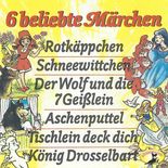 Gebrüder Grimm, 6 beliebte Märchen
