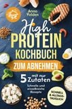 Produktbild: High-Protein-Kochbuch zum Abnehmen mit nur 5 Zutaten