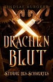 Drachenblut 7 - die Fantasy Bestseller Serie von Lindsay Buroker
