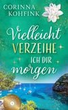 Produktbild: Vielleicht verzeihe ich dir morgen