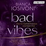 Produktbild: BAD VIBES. Deine Geheimnisse sterben nie