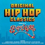 Original Hip Hop Classics Pres. by Sugar Hill Rec. von Various