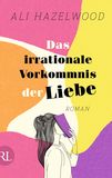 Das irrationale Vorkommnis der Liebe - Die deutsche Ausgabe von »Love on the Brain« von Ali Hazelwood