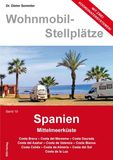 Wohnmobil Stellplatzführer Spanien Band 19