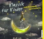 Produktbild: Klassik f&uuml;r Kinder zum Entspannen und Einschlafen