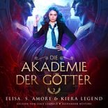 Die Akademie der Götter 2 - Griechische Fantasy Hörbuch von Elisa S. Amore