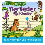 Produktbild: Die 30 besten Tierlieder f&uuml;r Kinder zum Mitsingen und Lachen