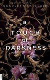 A Touch of Darkness von Scarlett St. Clair