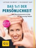 Persönlichkeit, Das neue 1x1 der von Lothar Seiwert