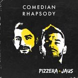 Comedian Rhapsody von Pizzera & Jaus
