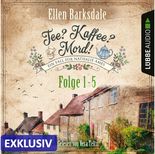 Tee? Kaffee? Mord!, Folgen 1-5 (Nur bei uns!) von Ellen Barksdale
