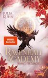Ravenhall Academy 2: Erwachte Magie von Julia Kuhn