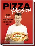 Pizza Passion von Sven Teichmann
