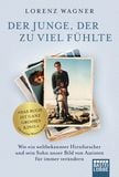 Produktbild: Der Junge, der zu viel fühlte