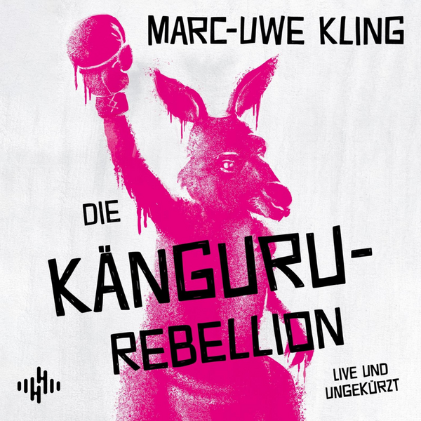 Produktbild Die Känguru-Rebellion (Die Känguru-Werke 5)