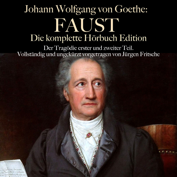 Produktbild Johann Wolfgang von Goethe: Faust. Die komplette Hörbuch Edition