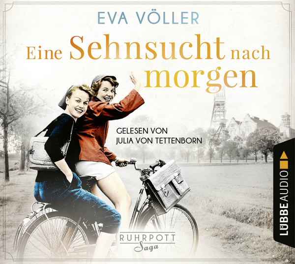 Produktbild Eine Sehnsucht nach morgen - Die Ruhrpott-Saga, Teil 3
