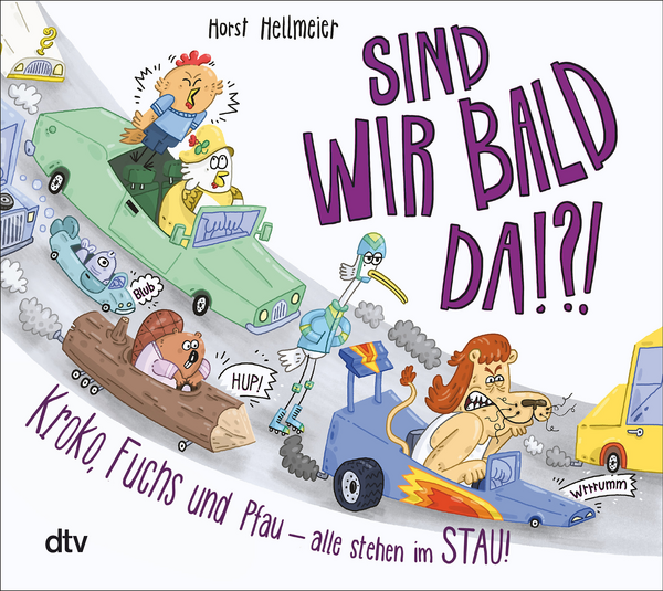 Produktbild Sind wir bald da? Kroko, Fuchs und Pfau – alle stehen im Stau