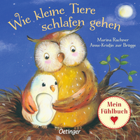 Produktbild Wie kleine Tiere schlafen gehen. Mein Fühlbuch